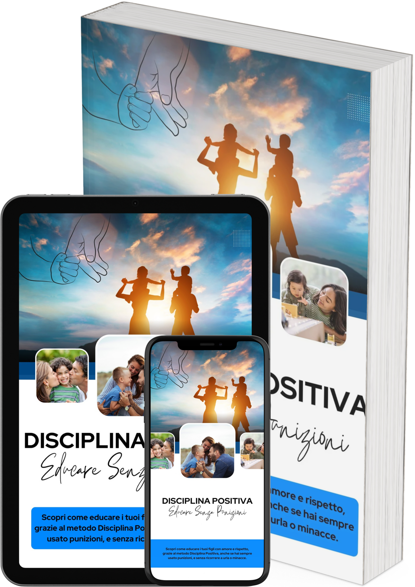 Disciplina Positiva: Educare Senza Punizioni